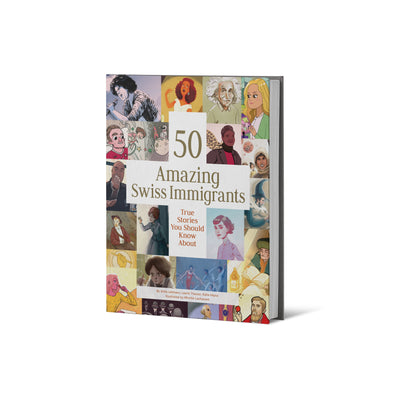 50 Amazing Swiss Immigrants