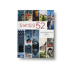 Swiss 52 unvergessliche Orte in der Schweiz