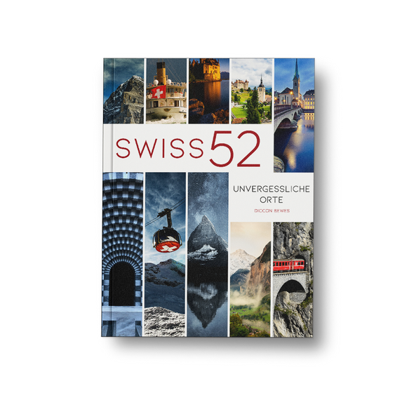 Swiss 52 unvergessliche Orte in der Schweiz