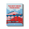 The Best Swiss Train Rides