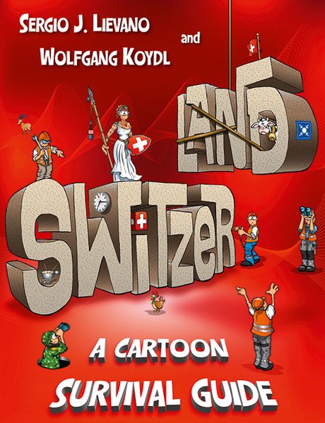 Switzerland: A Cartoon Survival Guide