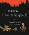 Basel's Hidden Stories - large format