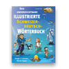 The Indispensable Illustrated Dictionary to Swiss German