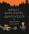 Basel's Hidden Stories - large format