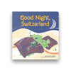 Good Night, Switzerland